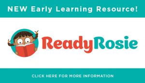 New Early Learning Resource - Ready Rosie - Click here for more information.Nuevo recurso de educacioin temprana - Ready Rosie - haga un clic aqui para mas informacion.