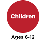 Children Ages 6 - 12