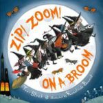 Zip! Zoom! On a Broom by Teri Sloat illustrated by Rosalinde Bonnet