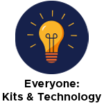 Everyone: Kits & Technology