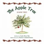 The Apple Tree Written by Sandy Tharp-Thee Illustrations by Marlena Campbell Hodson