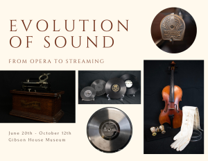 Evolution of Sound Exhibition Gibson House
