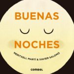 Image of a book cover with a drawing of a sleeping full moon. Title: Buenas Noches Author: Meritxell Marti and Xavier Salomo