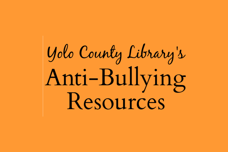 Yolo County Library's Anti-Bullying Resources