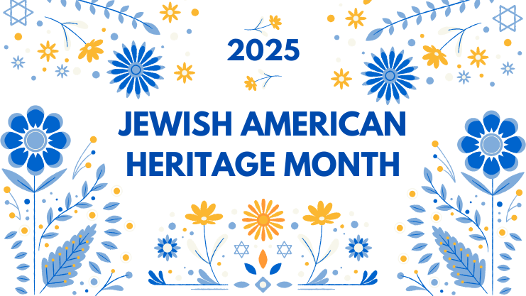 2025 Jewish American Heritage Month
