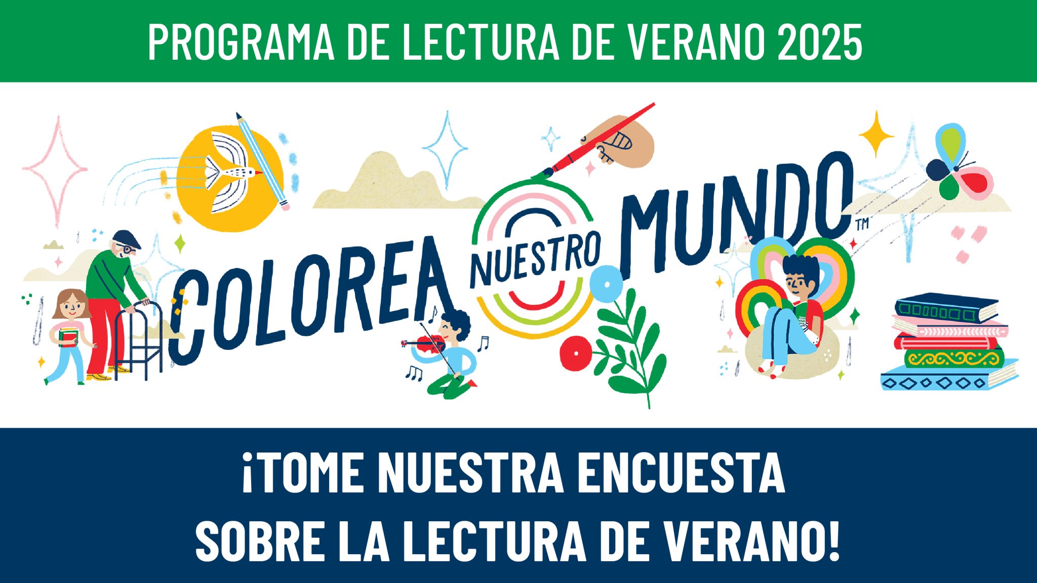 Programa de lectura de verano 2025 Colorea nuestro mundo Tome nuestra encuesta sobre la lectura de verano