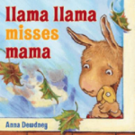 llama llama misses mama by Anna Dewdney