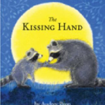 The Kissing Hand by Audrey Penn The New York Times Bestseller