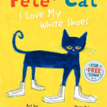 Pete the Cat: I love my white shoes. Story by Eric Litwin. Art by James Dean (Creator of Pete the Cat). For Free Song