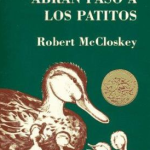 Abran paso a los patitos por Robert McCloskey