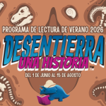 Programa de lectura de verano 2026. Desentierra una Historia De 1 de Junio al 15 de Augusto